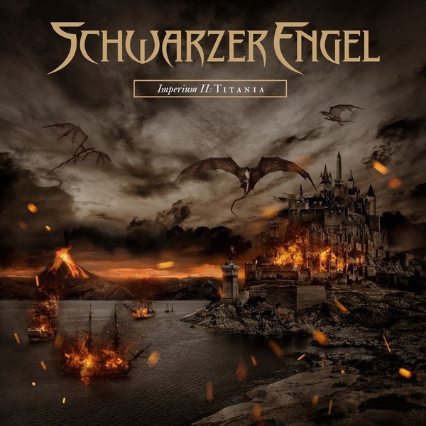 Schwarzer Engel - Imperium II: Titania (2016) + Im Reich Der Götter (2015)